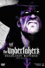 Watch WWE The Undertaker's Deadliest Matches Afdah