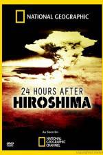 Watch 24 Hours After Hiroshima Afdah