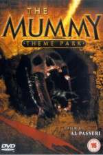 Watch The Mummy Theme Park Afdah