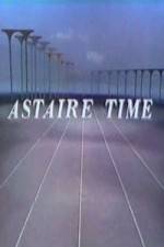 Watch Astaire Time Afdah