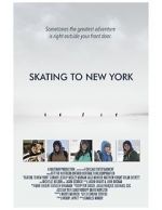 Watch Skating to New York Afdah
