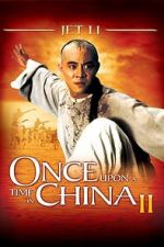 Watch Once Upon a Time in China II Afdah