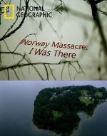 Watch Norway Massacre: I Was There Afdah