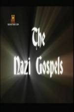 Watch The Nazi Gospels Afdah