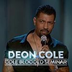 Watch Deon Cole: Cole Blooded Seminar Afdah