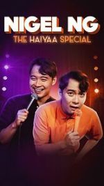 Watch Nigel Ng: The HAIYAA Special (TV Special 2023) Afdah
