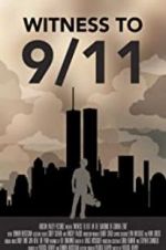 Watch Witness to 9/11: In the Shadows of Ground Zero Afdah
