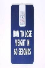 Watch How to Lose Weight in 60 Seconds Afdah