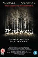 Watch Ghostwood Afdah