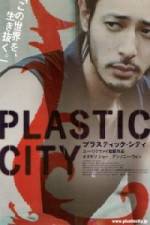 Watch Plastic City - (Dangkou) Afdah