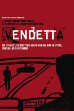 Watch Vendetta Afdah