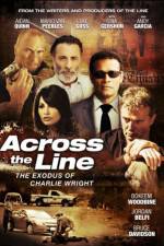Watch Across the Line The Exodus of Charlie Wright Afdah