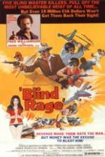 Watch Blind Rage Afdah