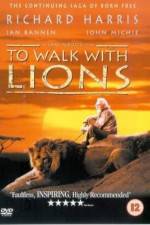 Watch To Walk with Lions Afdah