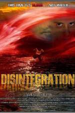 Watch Disintegration Afdah