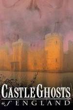 Watch Castle Ghosts of England Afdah