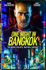 Watch One Night in Bangkok Afdah