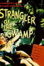 Watch Strangler of the Swamp Afdah