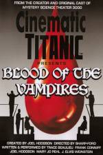 Watch Cinematic Titanic Blood of the Vampires Afdah