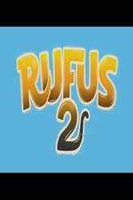 Watch Rufus-2 Afdah
