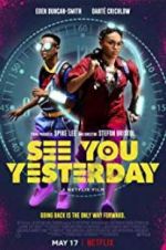 Watch See You Yesterday Afdah