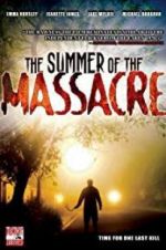 Watch The Summer of the Massacre Afdah