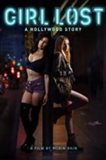 Watch Girl Lost: A Hollywood Story Afdah