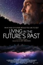 Watch Living in the Future\'s Past Afdah