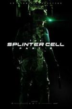 Watch The Splinter Cell: Part 2 Afdah