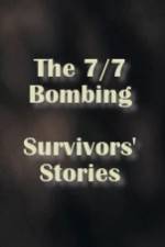 Watch The 7/7 Bombing: Survivors' Stories Afdah