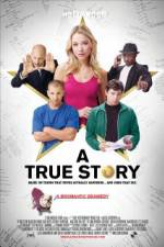Watch A True Story Based on Things That Never Actually Happened And Some That Did Afdah
