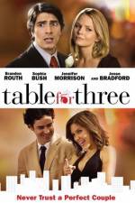 Watch Table for Three Afdah