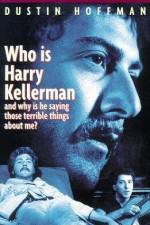 Watch Who Is Harry Kellerman and Why Is He Saying Those Terrible Things About Me? Afdah