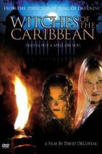 Watch Witches of the Caribbean Afdah