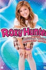 Watch Roxy Hunter and the Myth of the Mermaid Afdah