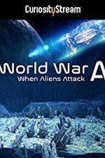 Watch World War A Aliens Invade Earth Afdah