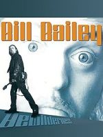 Watch Bill Bailey: Bewilderness Afdah