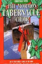 Watch Christmas With The Mormon Tabernacle Choir Afdah