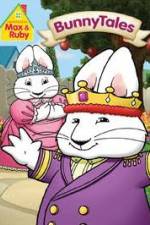 Watch Max And Ruby: Bunny Tales Online Afdah