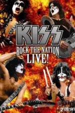 Watch Kiss Rock the Nation - Live Afdah