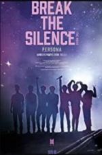 Watch Break the Silence: The Movie Afdah