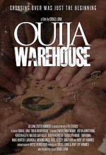 Watch Ouija Warehouse Afdah