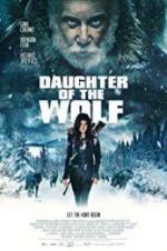 Watch Daughter of the Wolf Afdah