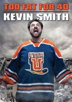 Watch Kevin Smith: Too Fat for 40! (TV Special 2010) Afdah