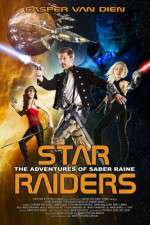 Watch Star Raiders The Adventures of Saber Raine Afdah