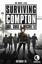 Watch Surviving Compton: Dre, Suge & Michel\'le Afdah
