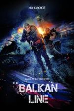 Watch The Balkan Line Afdah