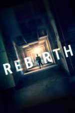 Watch Rebirth Afdah