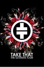 Watch Take That The Ultimate Tour Afdah