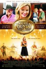 Watch Pure Country 2 The Gift Afdah